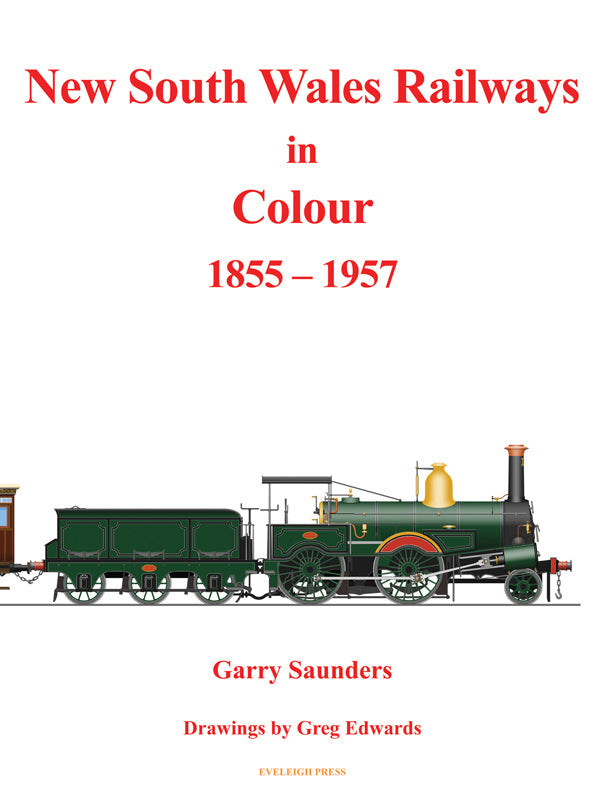 New South Wales Railways in Colour 1855 - 1957
