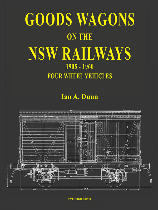 Goods Wagons on the NSW Railways 1905-1960