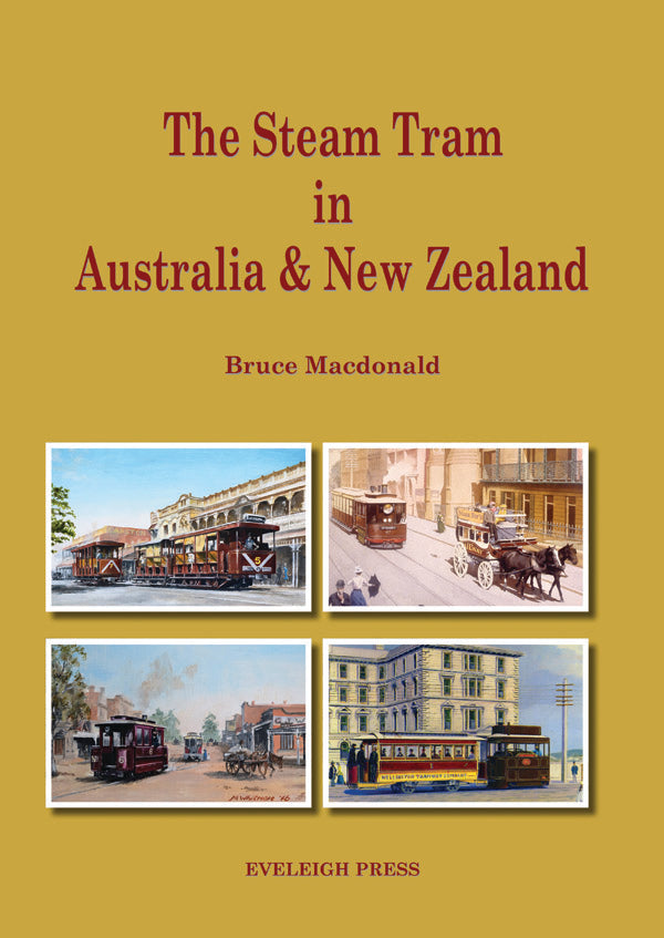The Steam Tram in Australia and New Zealand
